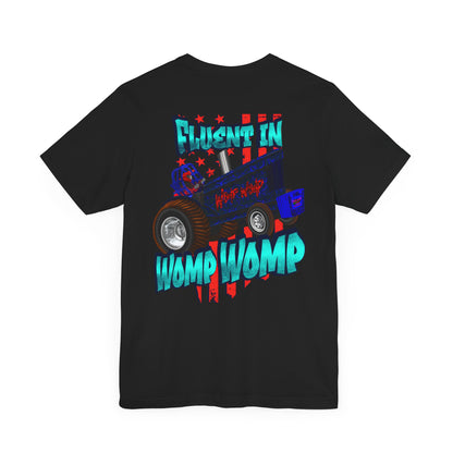 Fluent In Womp Womp Tee