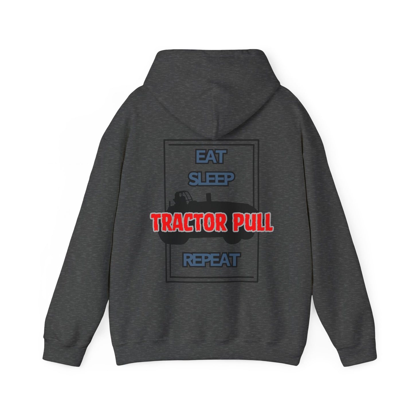 Eat, Sleep, Tractor Pull, Repeat Hoodie