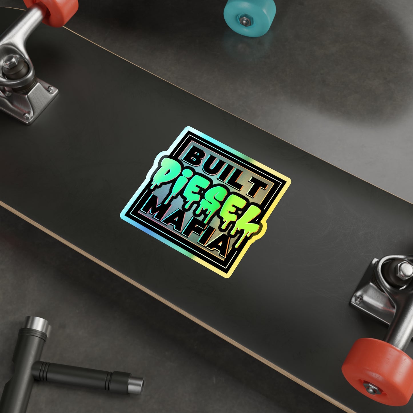 Holographic Built Diesel Mafia Die-Cut Stickers