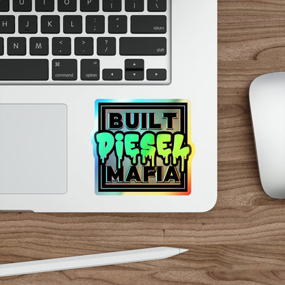 Holographic Built Diesel Mafia Die-Cut Stickers