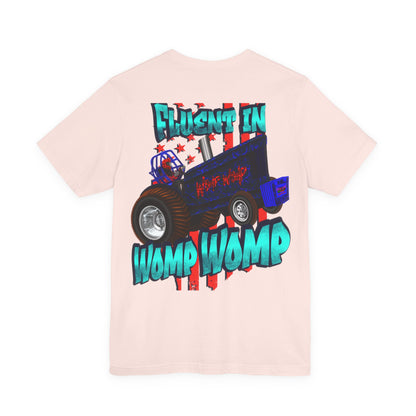 Fluent In Womp Womp Tee