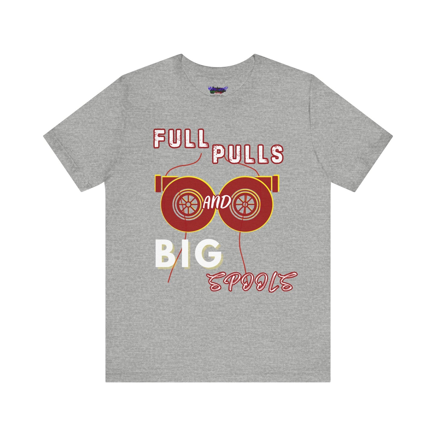 Full Pulls and BIG Spools Tee