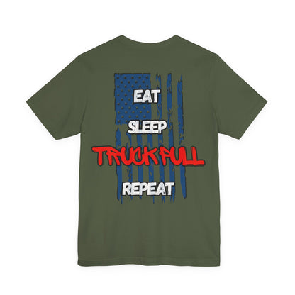 Eat, Sleep, Truck Pull, Repeat Tee