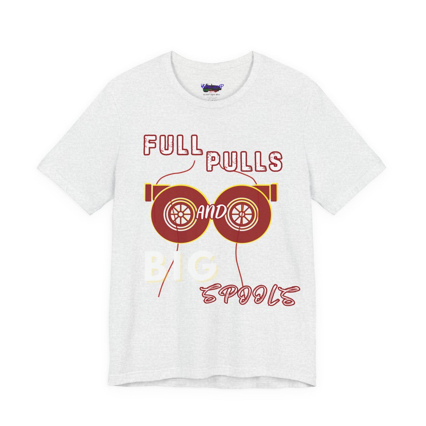 Full Pulls and BIG Spools Tee