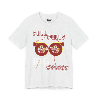 Full Pulls and BIG Spools Tee