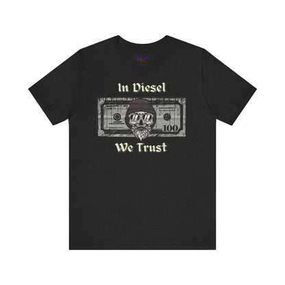 In Diesel We Trust Tee