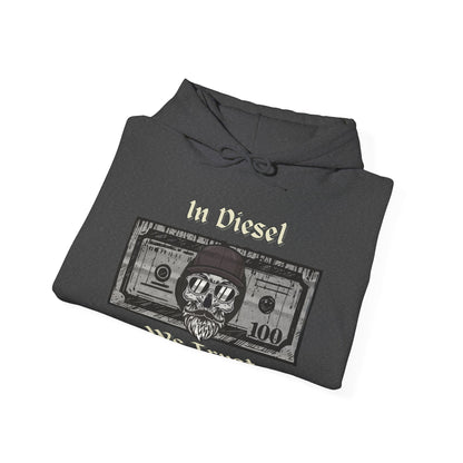 In Diesel We Trust Hoodie