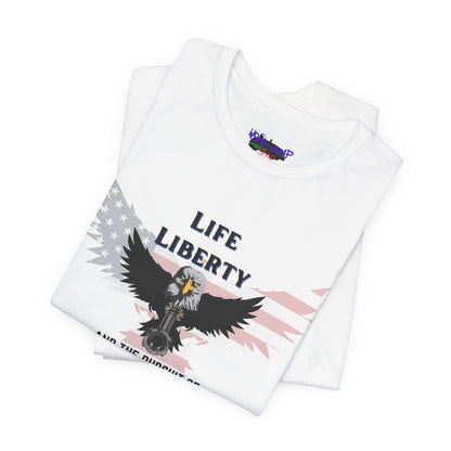 Life Liberty and the Pursuit of Horsepower Tee