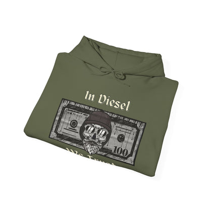 In Diesel We Trust Hoodie