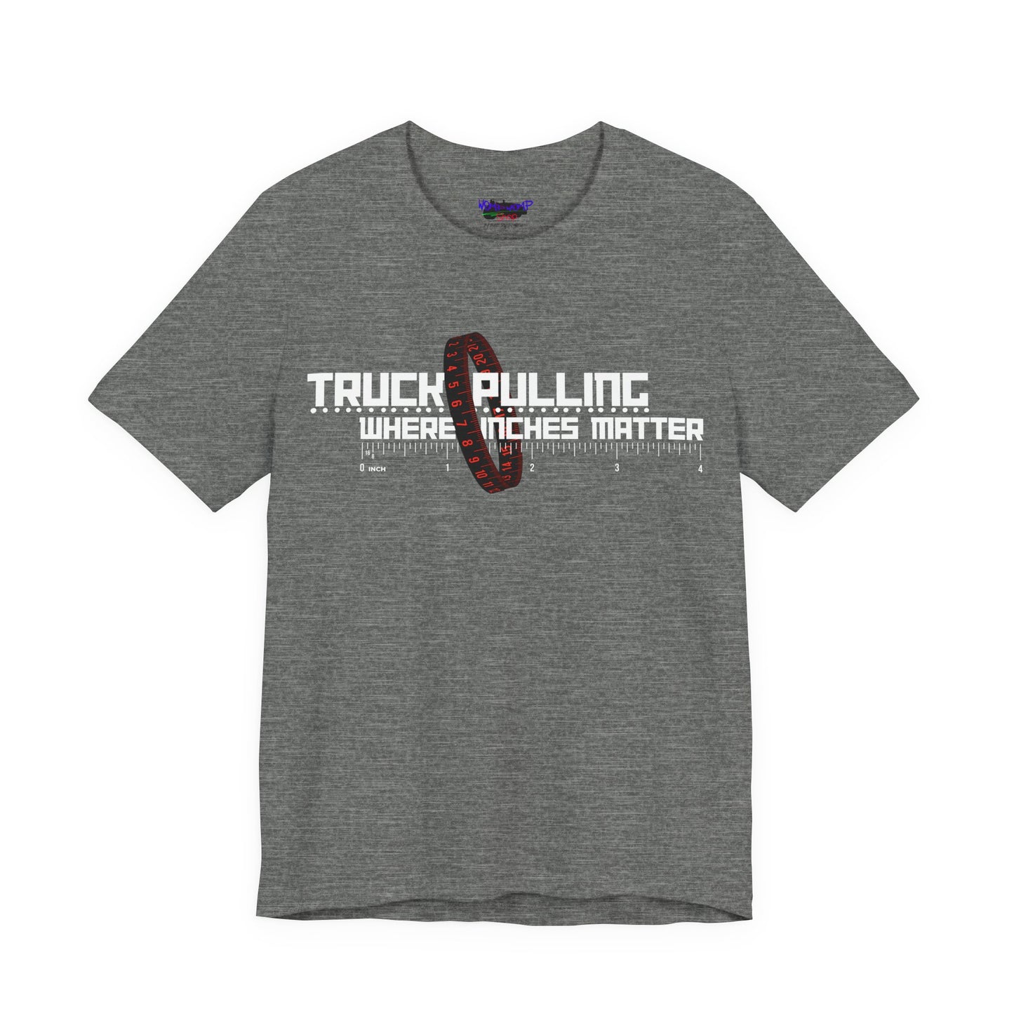 Truck Pulling Where Inches Matter Tee