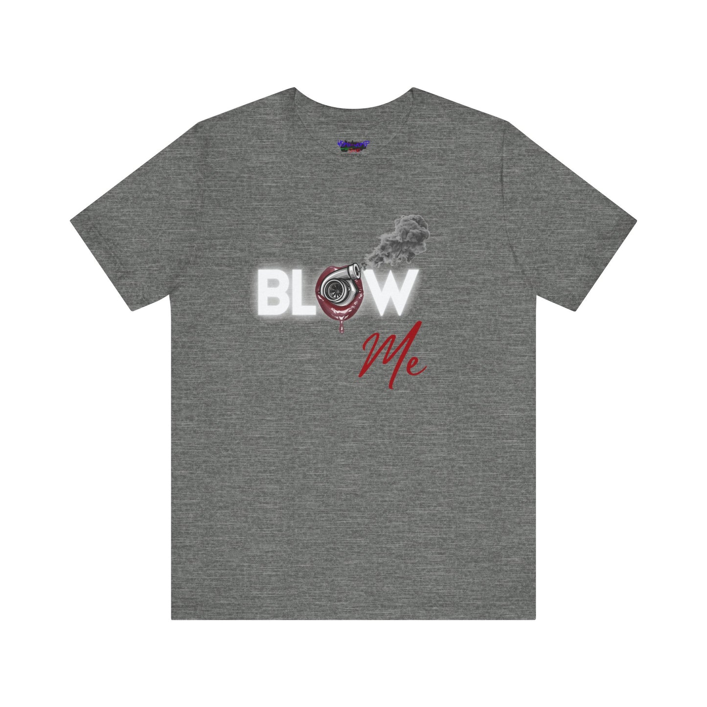 Turbo Blow Me Tee