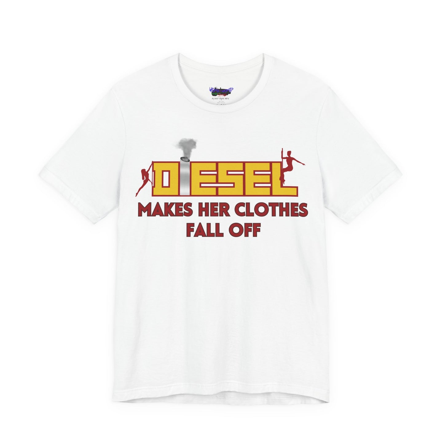 Diesel Makes Her Clothes Fall Off Tee