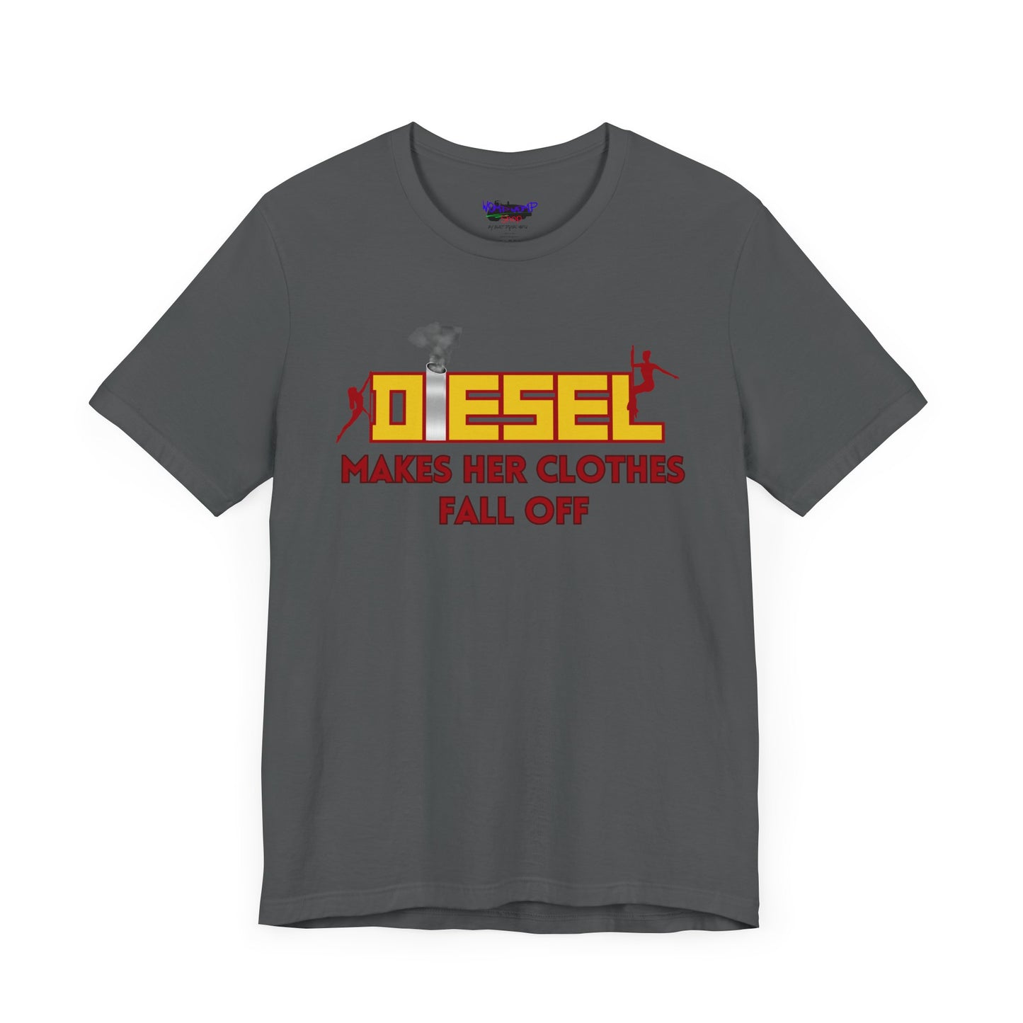 Diesel Makes Her Clothes Fall Off Tee