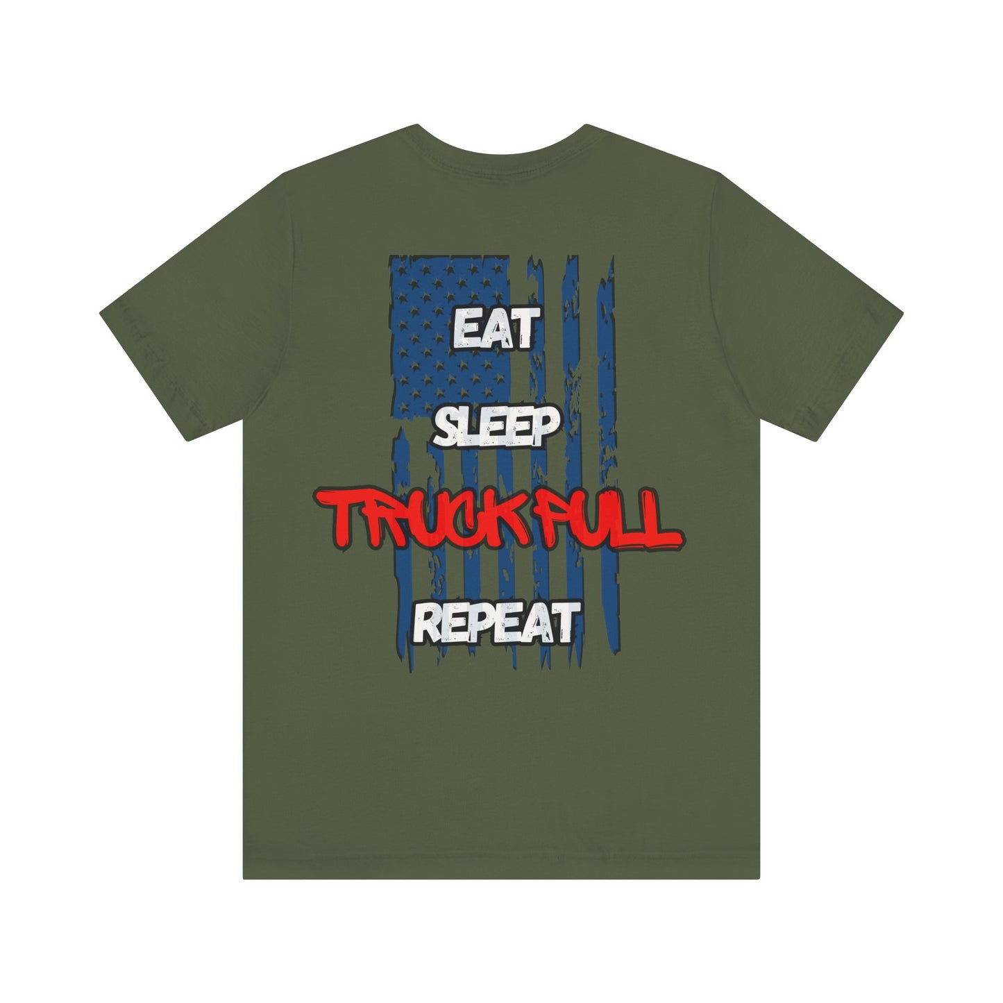 Eat, Sleep, Truck Pull, Repeat Tee