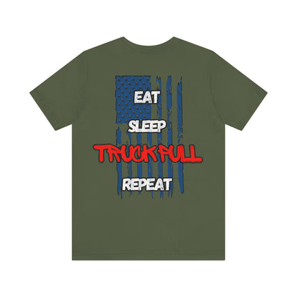 Eat, Sleep, Truck Pull, Repeat Tee