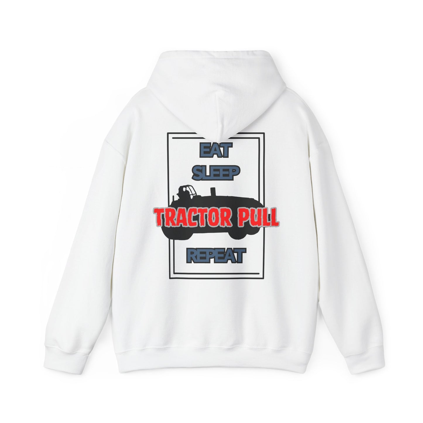 Eat, Sleep, Tractor Pull, Repeat Hoodie
