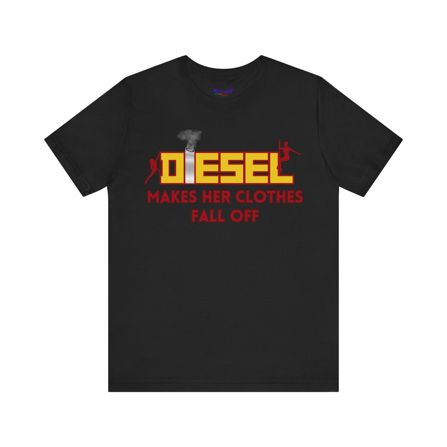Diesel Makes Her Clothes Fall Off Tee