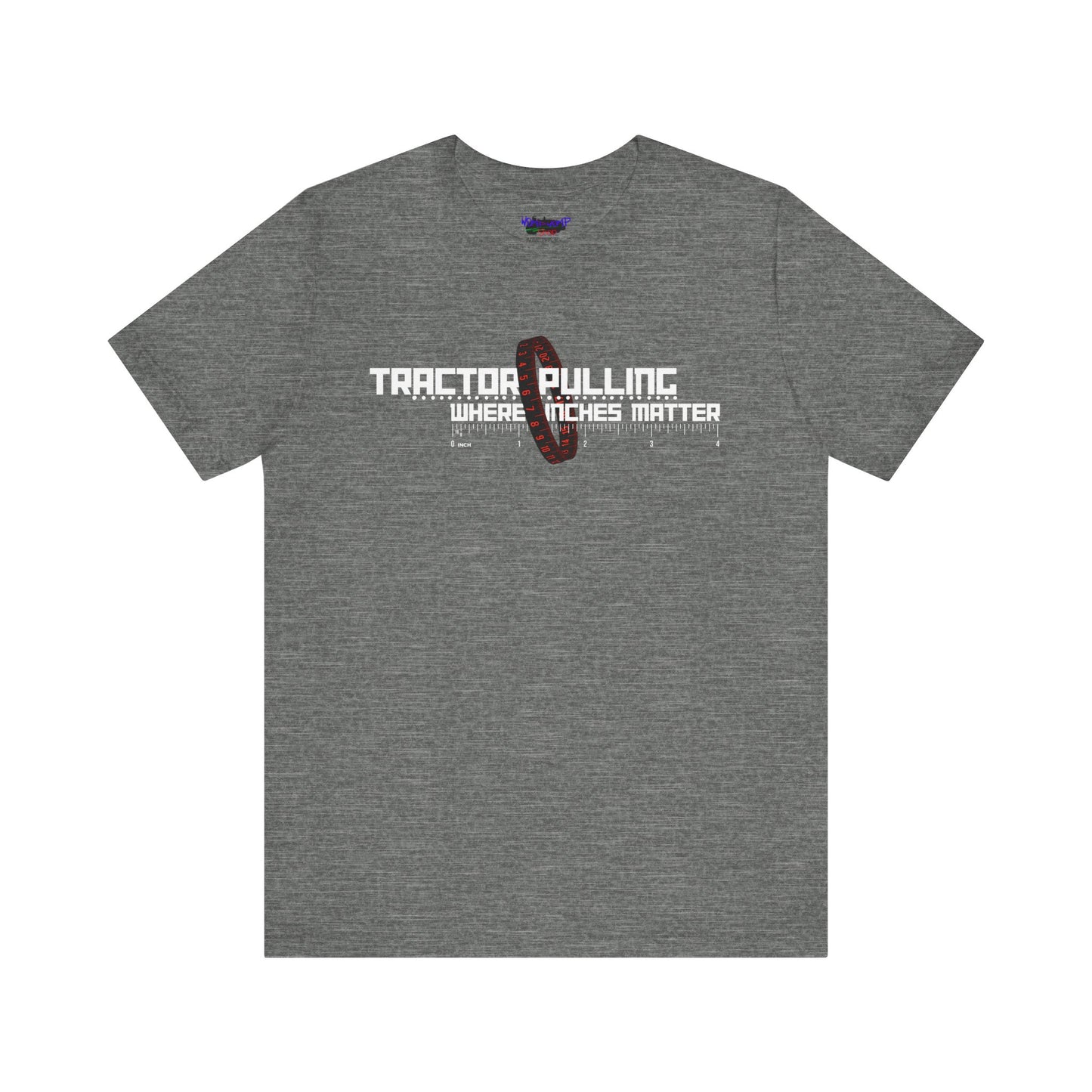 Tractor Pulling Where Inches Matter Tee