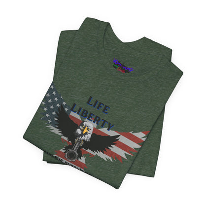 Life Liberty and the Pursuit of Horsepower Tee