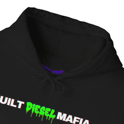 Built Diesel Mafia Hoodie