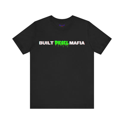 Built Diesel Mafia Tee
