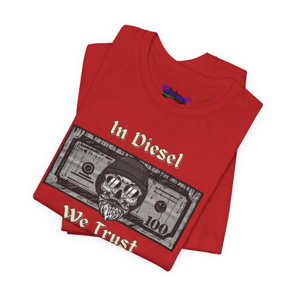 In Diesel We Trust Tee