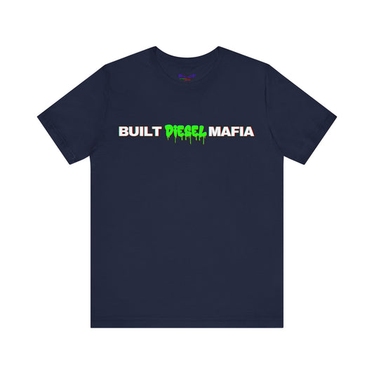 Built Diesel Mafia Tee