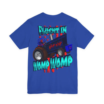 Fluent In Womp Womp Tee