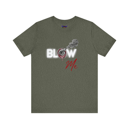 Turbo Blow Me Tee