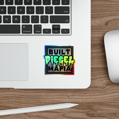 Holographic Built Diesel Mafia Die-Cut Stickers