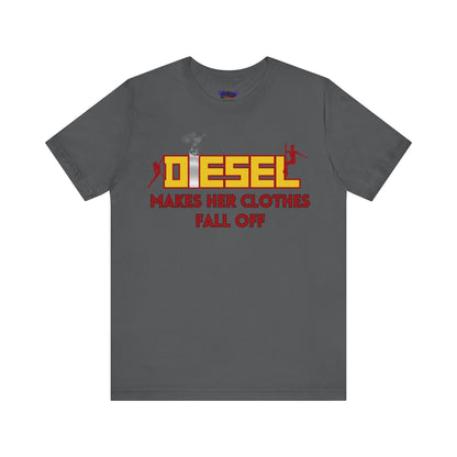 Diesel Makes Her Clothes Fall Off Tee