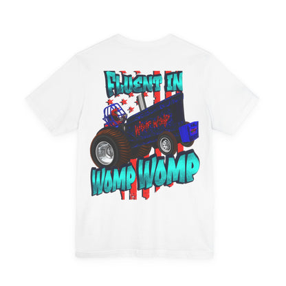 Fluent In Womp Womp Tee